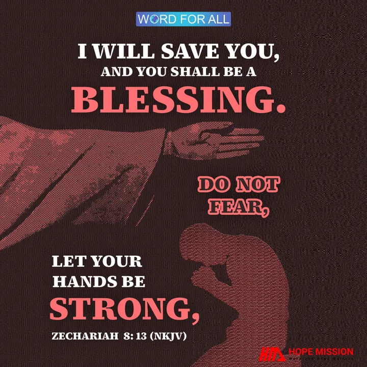 GOD WILL SAVE YOU, AND YOU SHALL BE A BLESSING.