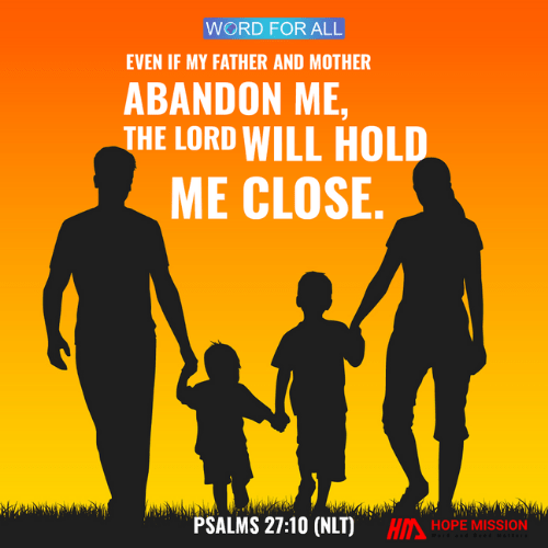 THE LORD WILL HOLD YOU CLOSE.