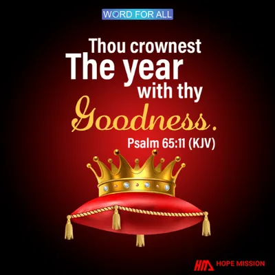 GOD CROWNEST THE YEAR WITH HIS GOODNESS.