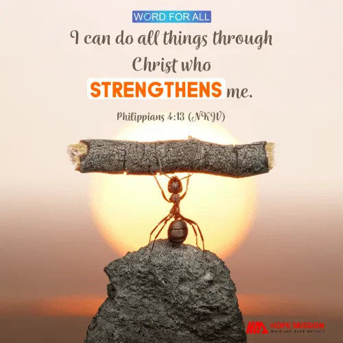 YOU CAN DO ALL THINGS THROUGH CHRIST WHO STRENGTHENS YOU.