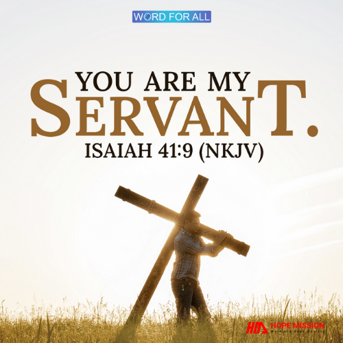 YOU ARE GOD'S SERVANT.