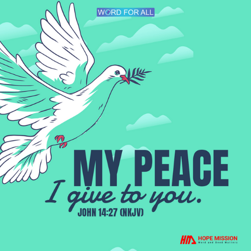 MY PEACE I GIVE TO YOU