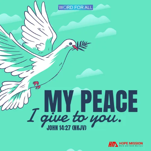 MY PEACE I GIVE TO YOU