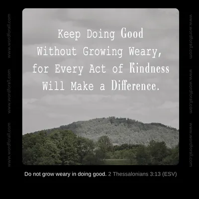 Keep Doing Good Without Growing Weary