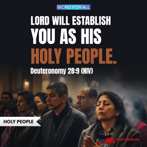 LORD WILL ESTABLISH YOU AS HIS HOLY PEOPLE