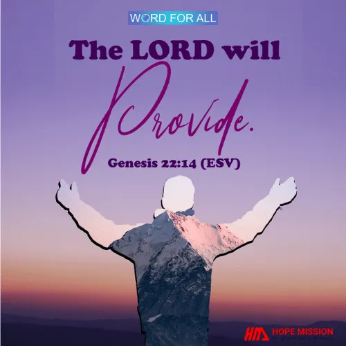 THE LORD WILL PROVIDE.