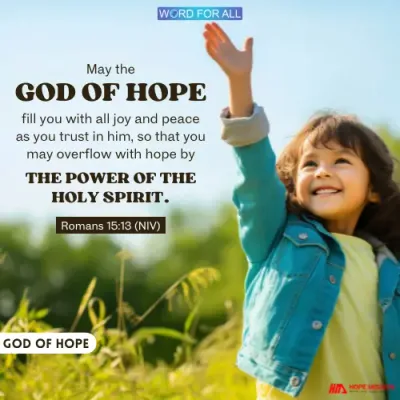 MAY THE GOD OF HOPE FILL YOU WITH ALL JOY AND PEACE AS YOU TRUST IN HIM,