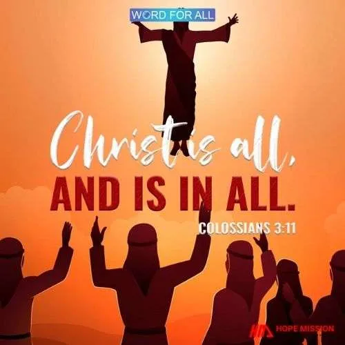 CHRIST IS ALL, AND IS IN ALL.