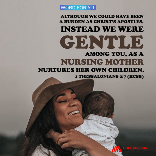 NURTURE OTHERS LIKE A NURSING MOTHER.