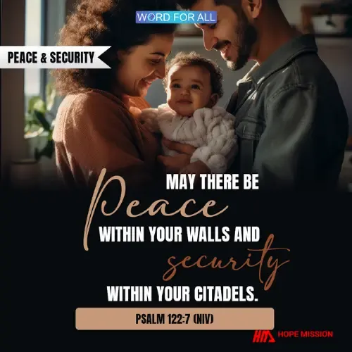 PEACE AND SECURITY SHALL BE THERE WITHIN YOUR CITADELS