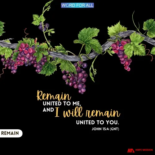 REMAIN UNITED TO GOD, AND HE WILL REMAIN UNITED TO YOU.