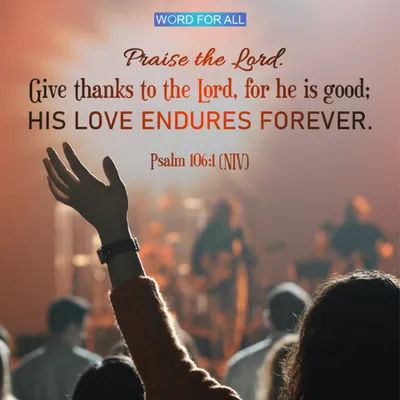 GIVE THANKS TO THE LORD, FOR HE IS GOOD.