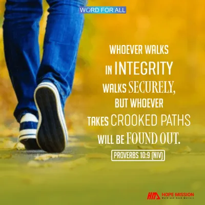 WALK SECURELY BY WALKING WITH INTEGRITY.