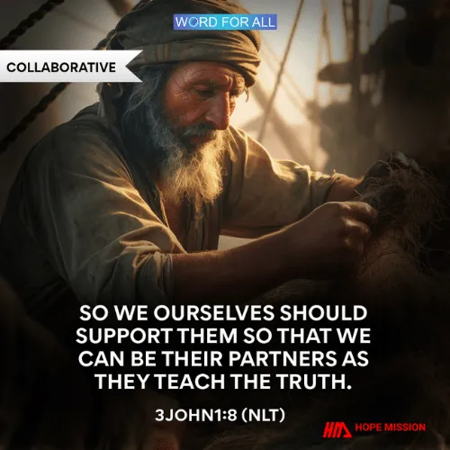 SUPPORT ONE ANOTHER TO PARTNER IN TEACHING THE TRUTH.