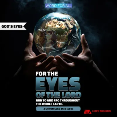 THE EYES OF THE LORD ARE WATCHING YOU.