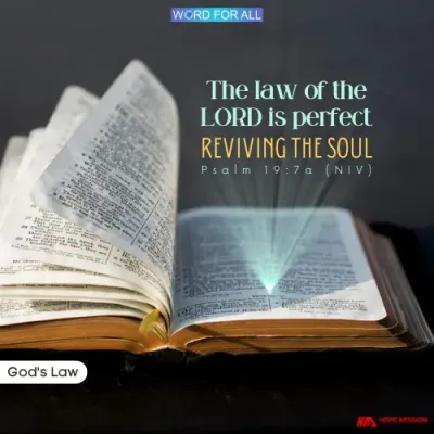 THE LAW OF THE LORD GIVES US NEW LIFE.