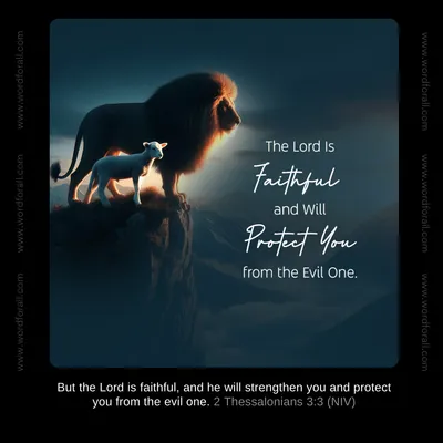 The Lord Is Faithful and Will Protect You from the Evil One