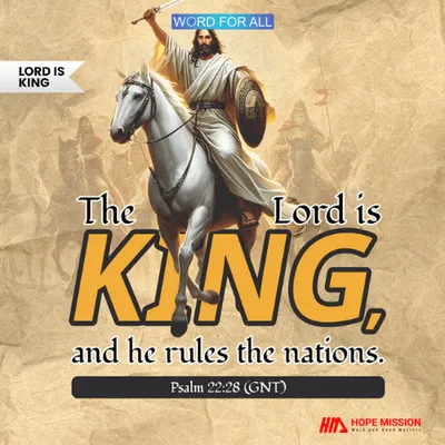 THE LORD IS KING, AND HE RULES THE NATIONS