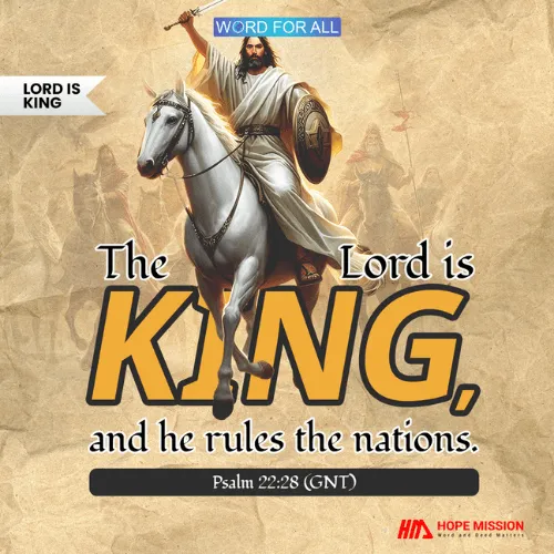 THE LORD IS KING, AND HE RULES THE NATIONS