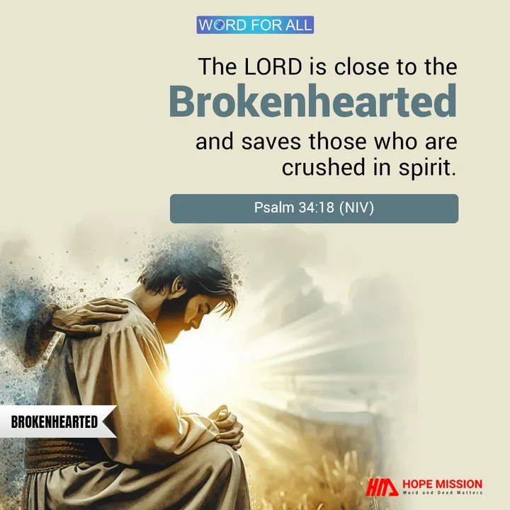 The Lord is Near to the Brokenhearted