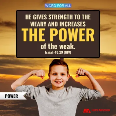 THE LORD WILL INCREASE YOUR POWER.
