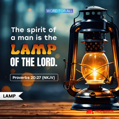 THE SPIRIT OF A MAN IS THE LAMP OF THE LORD