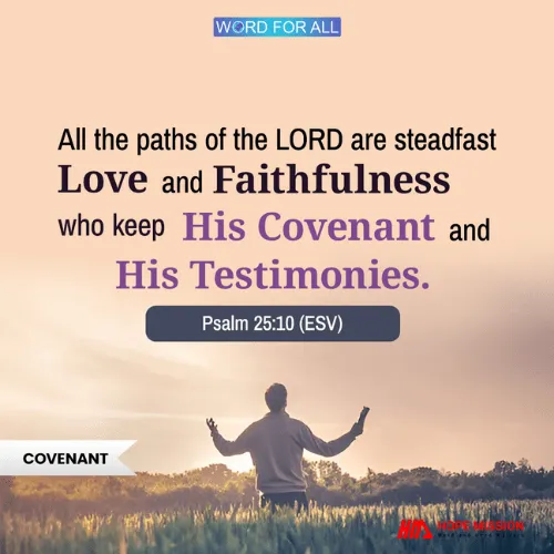 WALK IN LOVE AND FAITHFULNESS BY KEEPING GOD'S COVENANT