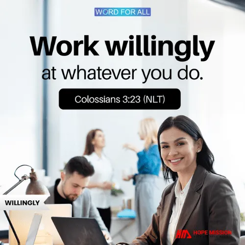 WORK WILLINGLY