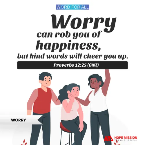 WORRY ROBS YOUR HAPPINESS