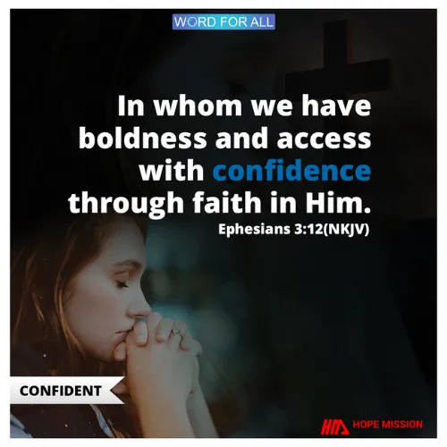 YOU CAN COME INTO GOD'S PRESENCE WITH CONFIDENCE THROUGH JESUS CHRIST.