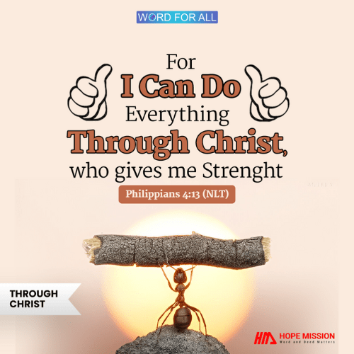 YOU CAN DO EVERYTHING THROUGH CHRIST