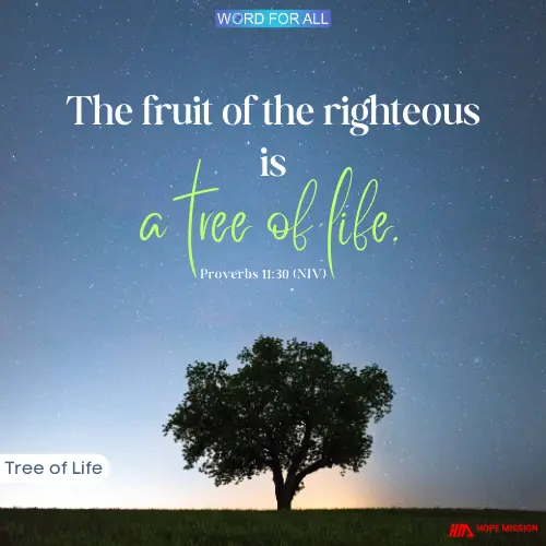 YOU SHALL BE LIKE A TREE OF LIFE.
