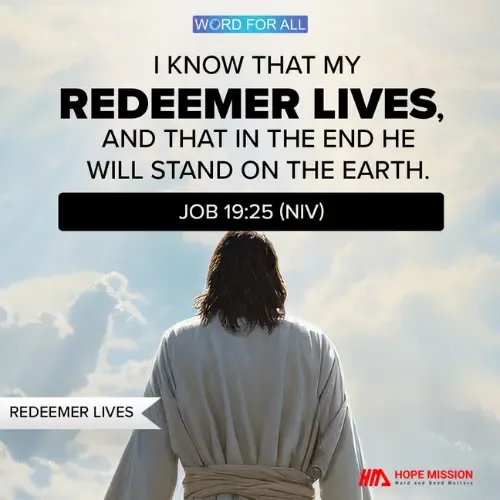 YOUR REDEEMER LIVES.